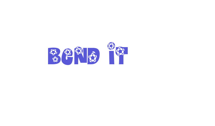 Bend It Font Download