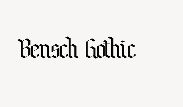 Bensch Gothic Font