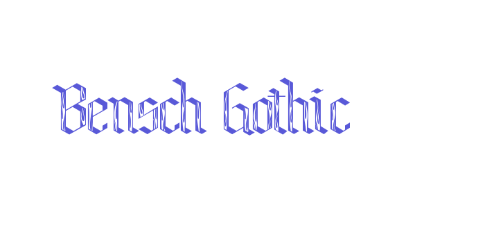 Bensch Gothic Font Download