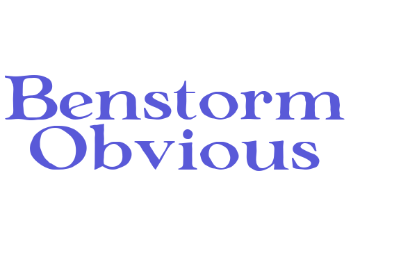 Benstorm Obvious Font