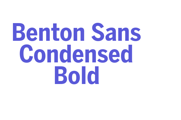 Benton Sans Condensed Bold Font