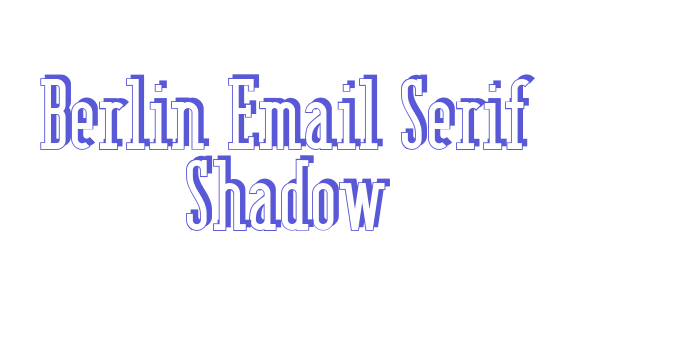 Berlin Email Serif Shadow Font Download