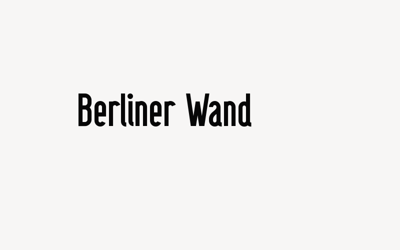 Berliner Wand Font