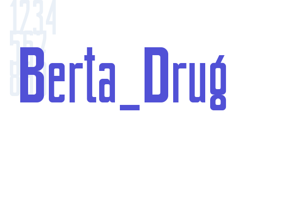 Berta_Drug Font Download