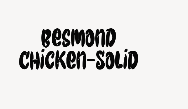 Besmond Chicken-Solid Font