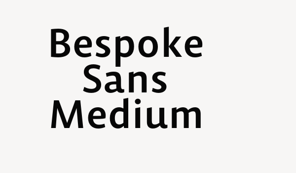 Bespoke Sans Medium Font