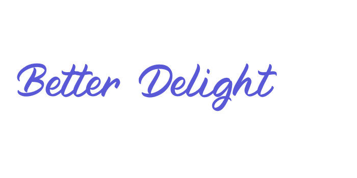 Better Delight Font Download