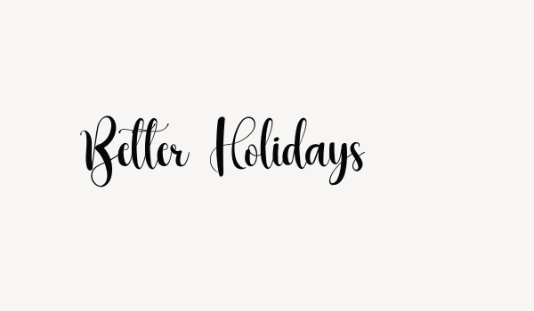 Better Holidays Font