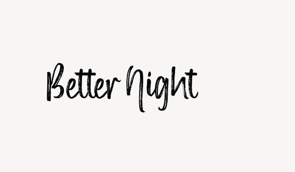 Better Night Font