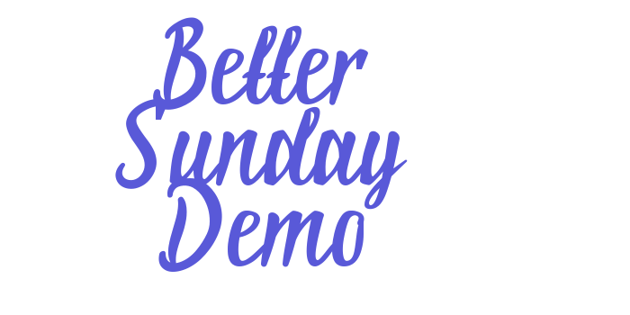 Better Sunday Demo Font