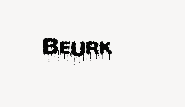 Beurk Font