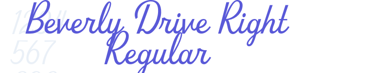 Beverly Drive Right Regular-related font