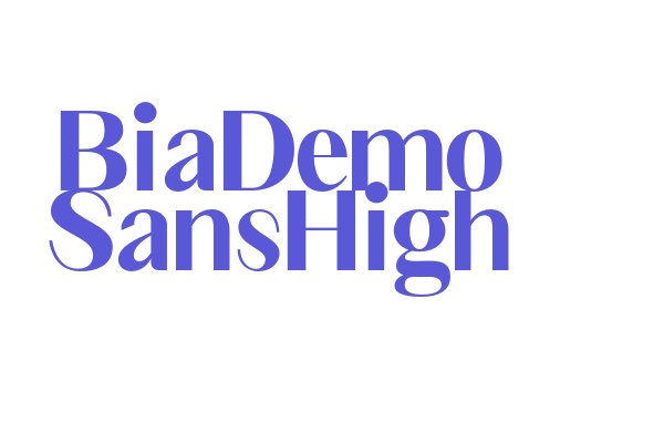 Bia Demo Sans High Font