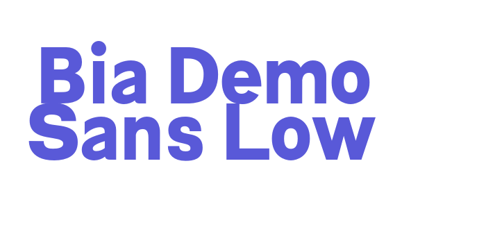 Download Bia Demo Sans Low Font