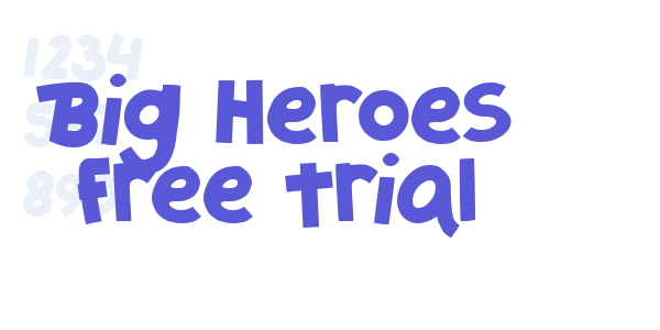 Big Heroes Free Trial font