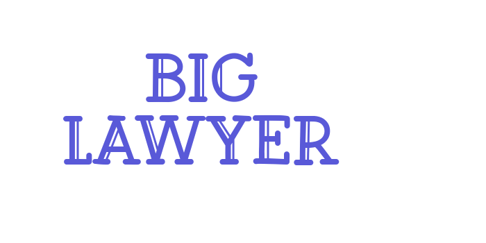 Big Lawyer Font