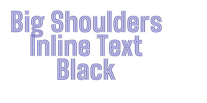 Big Shoulders Inline Text Black Font Download