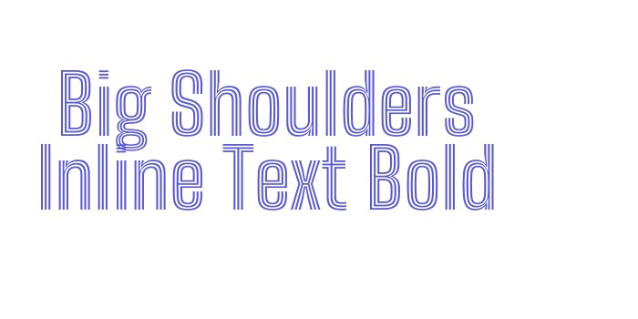 Big Shoulders Inline Text Bold Font Download