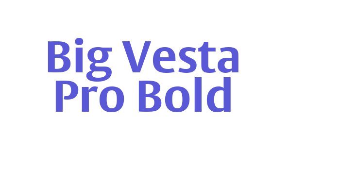 Big Vesta Pro Bold Font Download