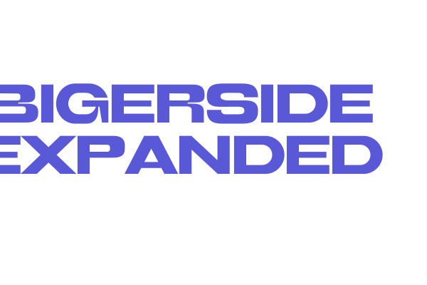 Bigerside Expanded Font