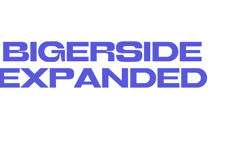 Bigerside Expanded Font Download