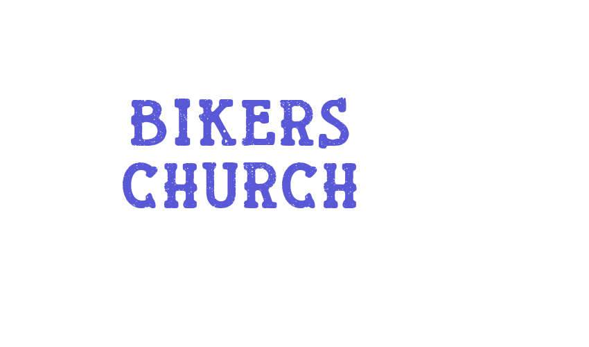 Bikers Church Font