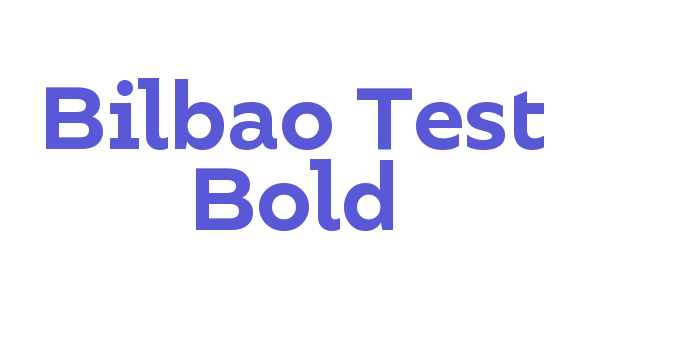 Bilbao Test Bold Font Download