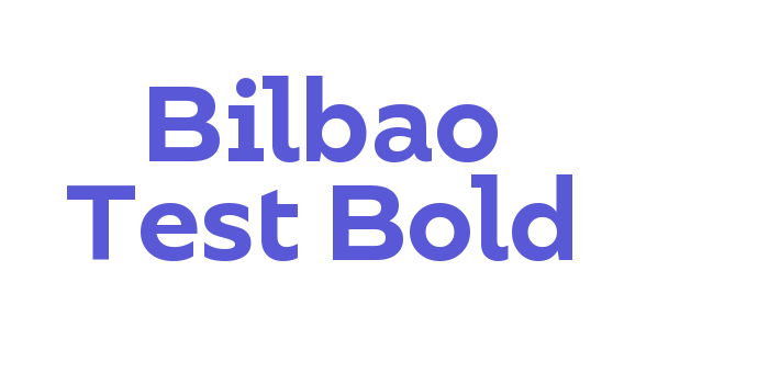 Bilbao Test Bold Font