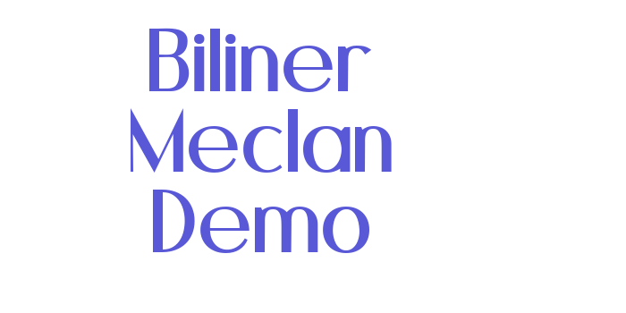 Biliner Meclan Demo Font