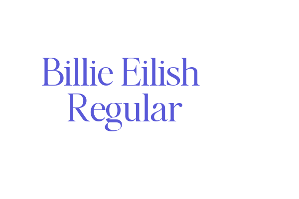 Billie Eilish  Regular Font