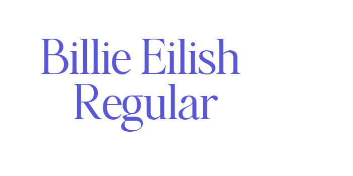 Billie Eilish  Regular Font