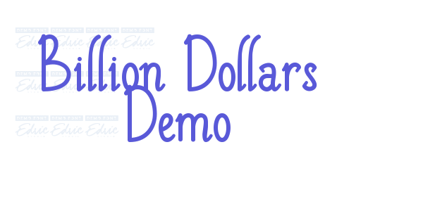 Billion Dollars Demo font