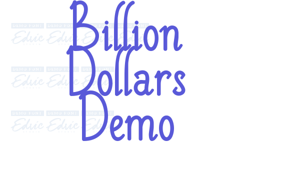 Billion Dollars Demo Font