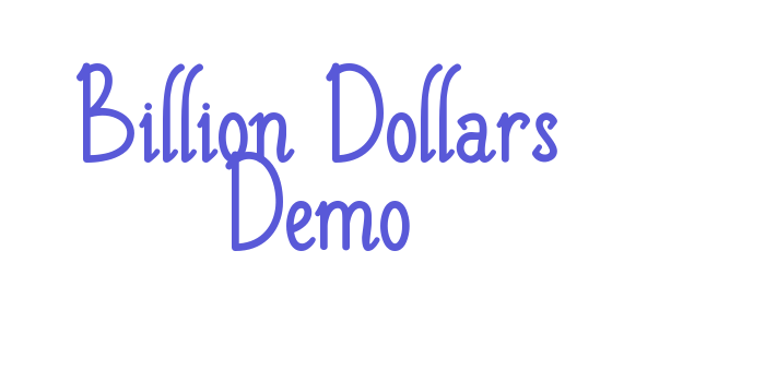 Billion Dollars Demo Font Download