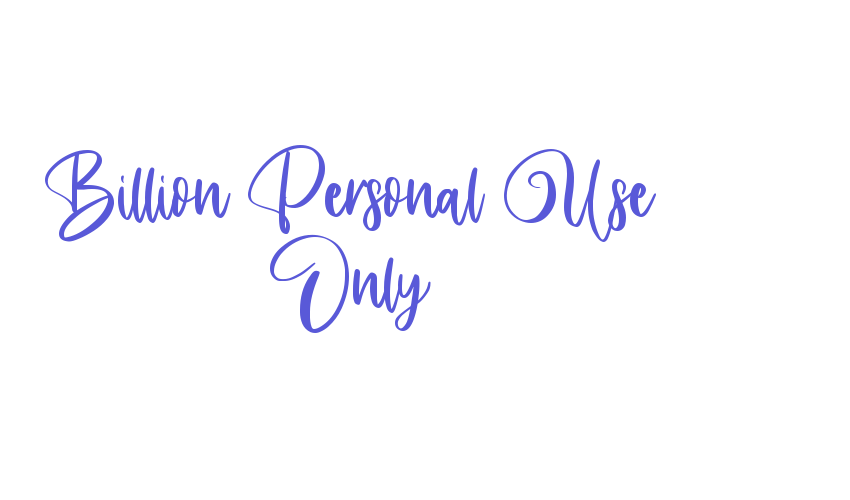 Billion Personal Use Only Font Download