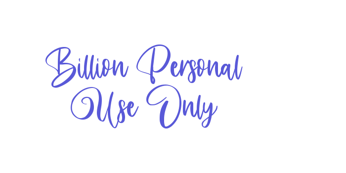 Billion Personal Use Only Font Download