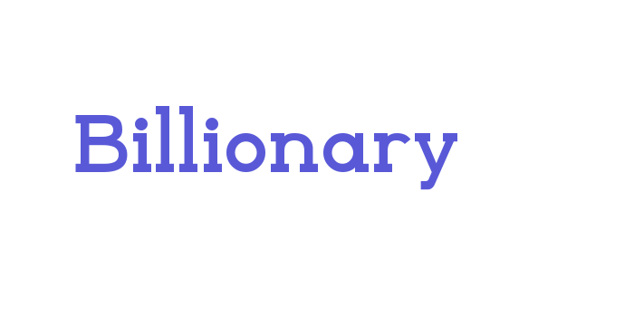 Billionary Font Download