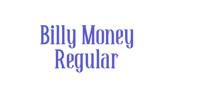 Billy Money Regular Font Download