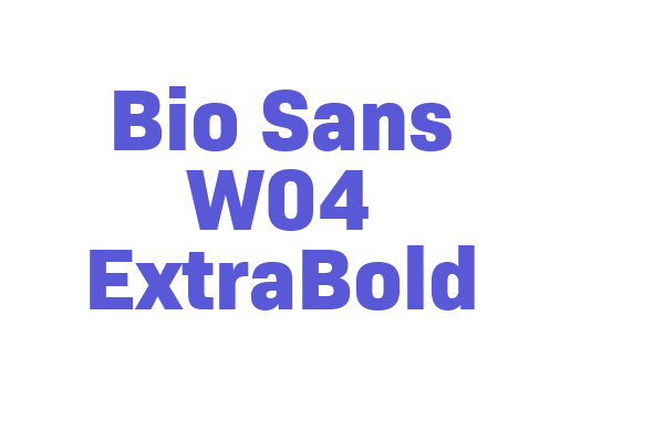 Bio Sans W04 ExtraBold Font