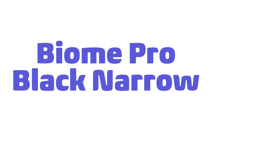 Biome Pro Black Narrow Font Download