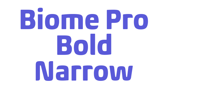 Biome Pro Bold Narrow Font