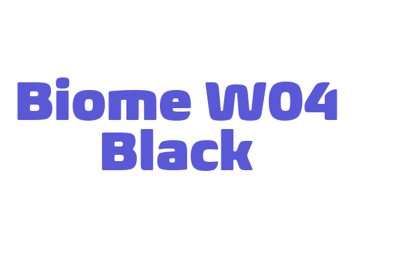 Biome W04 Black Font