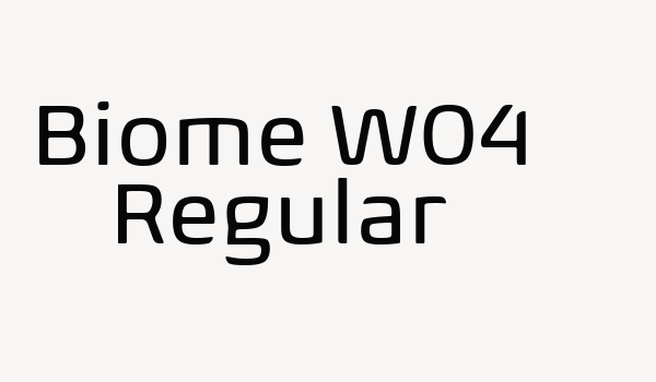 Biome W04 Regular Font