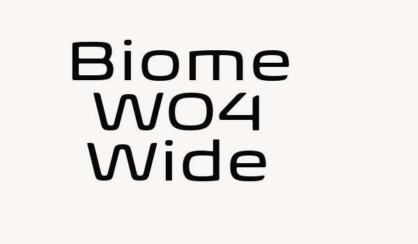 Biome W04 Wide Font