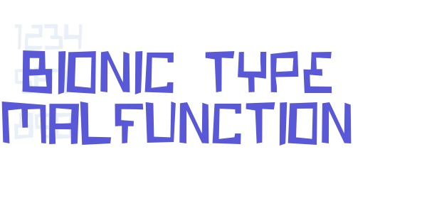 Bionic Type Malfunction font