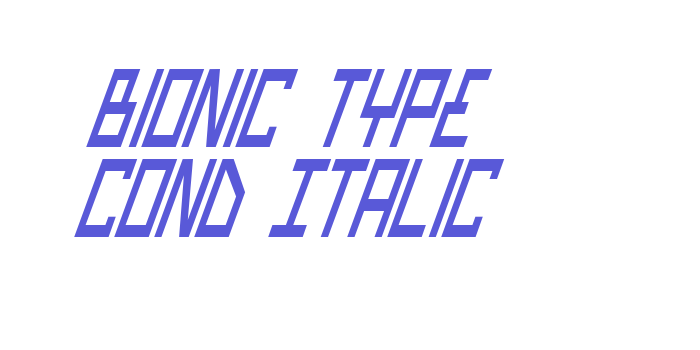 Bionic Type Cond Italic Font