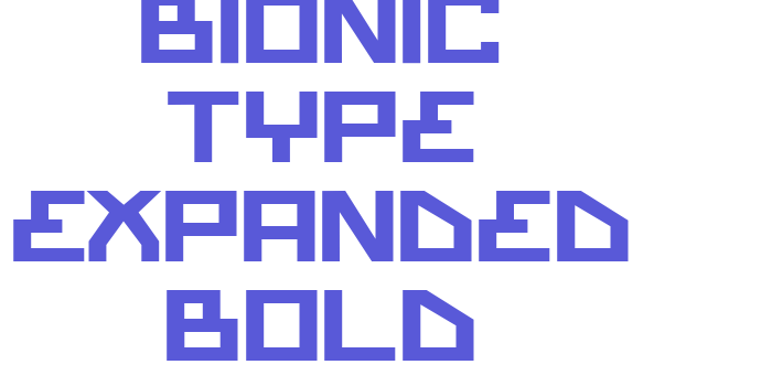 Bionic Type Expanded Bold Font