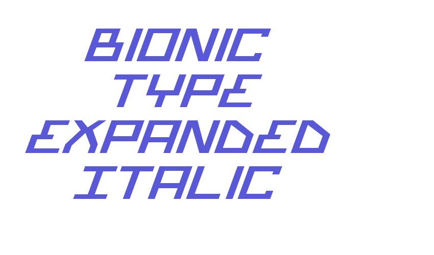 Bionic Type Expanded Italic Font Download