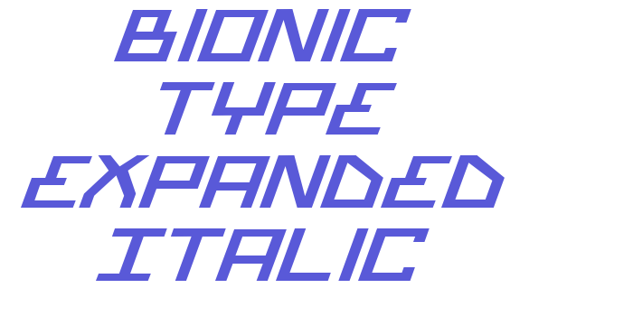 Bionic Type Expanded Italic Font Download