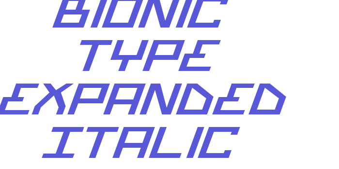 Bionic Type Expanded Italic Font